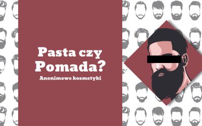 Pasta czy pomada do włosów. Jakie są różnice?