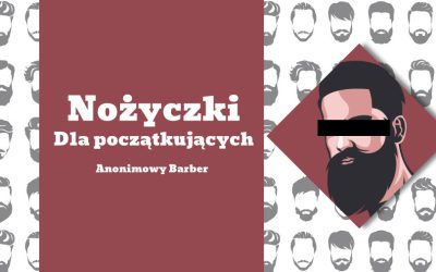 Jakie nożyczki dla początkującego fryzjera wybrać?